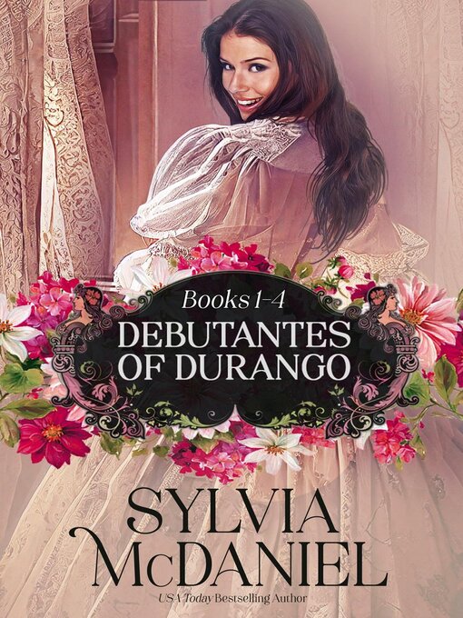 Title details for The Debutante's of Durango Books 1-4 Box Set by Sylvia McDaniel - Available
